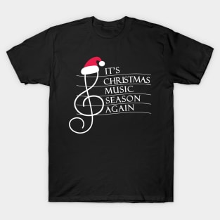 Treble Clef Santa Hat It's Christmas Music Season Again T-Shirt